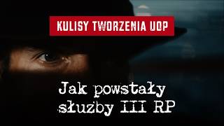 Jak powstały służby III RP. Kulisy tworzenia UOP