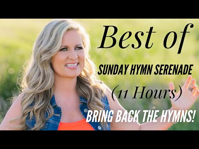 The Best of Sunday Hymn Serenade - Bring Back The Hymns (Rosemary Siemens) class=