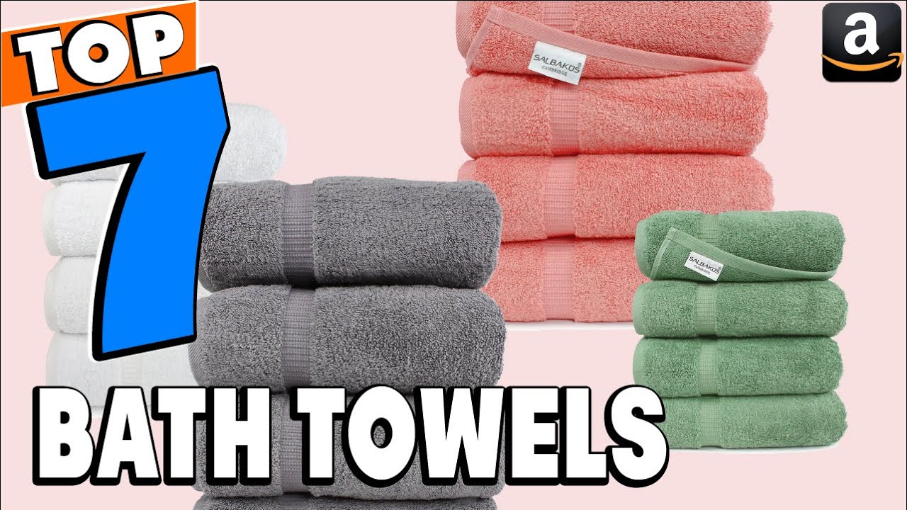 Top 7 Best Bath Towels Review In 2023 
