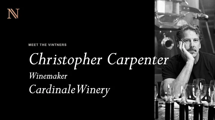 Meet the Vintners - Christopher Carpenter of Cardi...