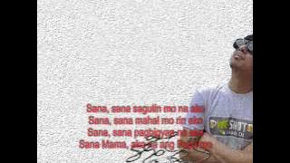 Sana mama -  Masculados with Lyrics