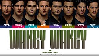 What If TVD Sing 'Wakey Wakey (Original By NCT 127)' Lyrics (Color Coded Lyrics)