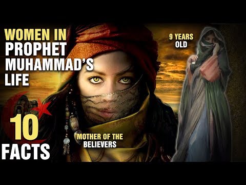 10 Important Women In The Prophet Muhammad's Life 10 Important Women In The Prophet Muhammad's Life