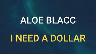 🎧 ALOE BLACC - I NEED A DOLLAR (SLOWED & REVERB)