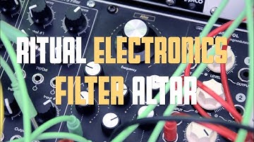 Ritual Electronics- Altar-Voltage controlled 3-pole, 18dB/octave state variable filter sound demo