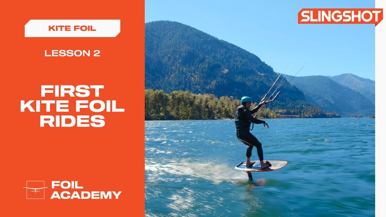 Kite foil lesson 2 - First Kite Foil Rides | Foil Academy