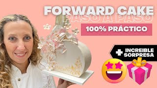 Como realizar una “Forward Cake” desde Cero - 100% Practica ❤️