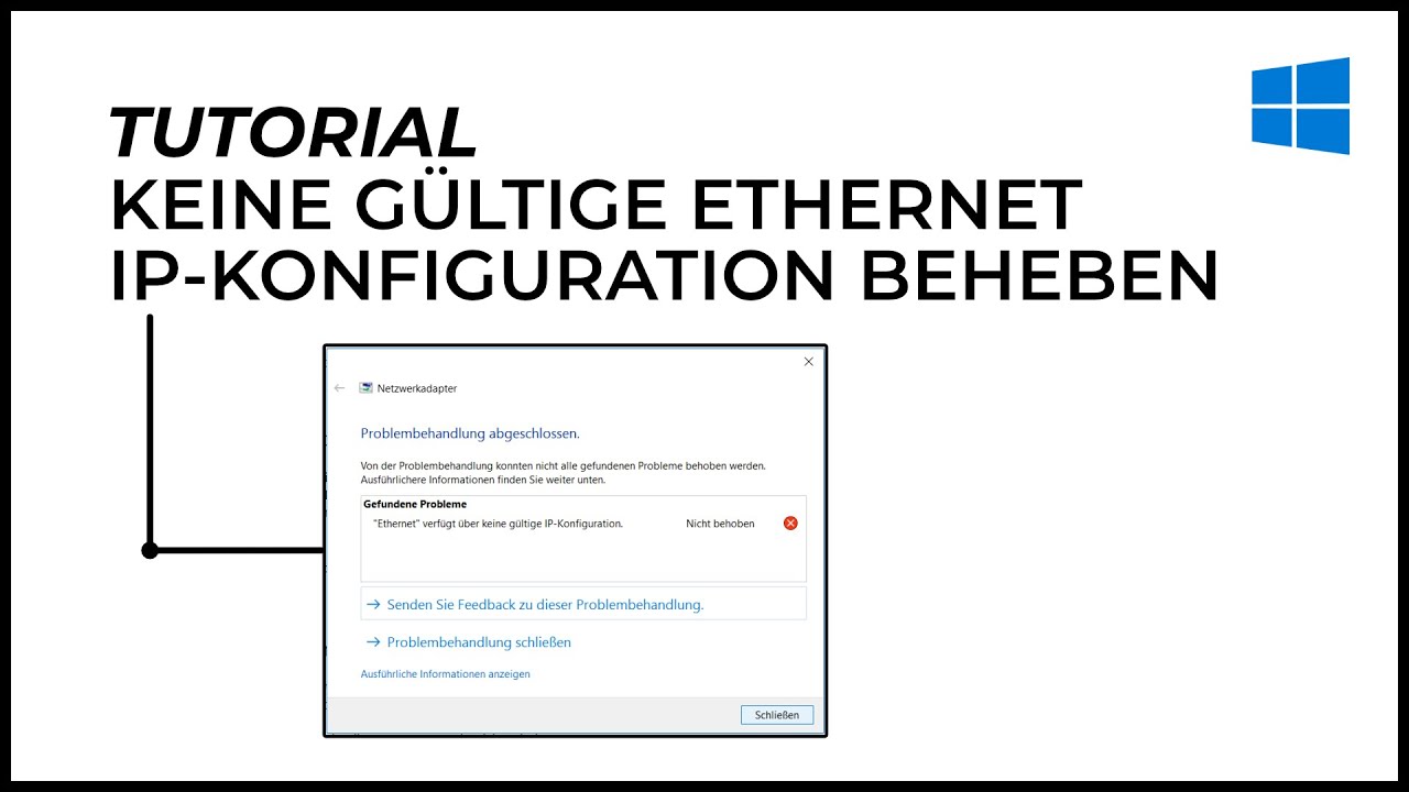 Ethernet verfügt über keine gültige IP Konfiguration beheben | Windows 10 | Tutorial | Deutsch