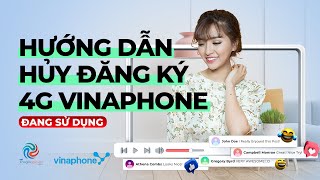 Cách hủy 4G Vinaphone, hủy gia hạn gói 4g Vinaphone đang dùng  Thế giới gói cước