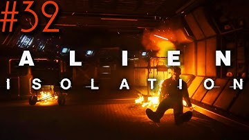 Alien: Isolation - Part 32: FACEHUGGERS! (Playthrough/Walkthrough/PC Gameplay)