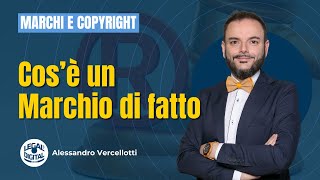 Cos'è un Marchio di fatto