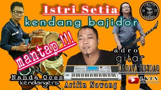 Istri Setia - COVER KENDANG JAIPONG LIVE BARAYA GUJRAG