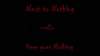 Next To Nothing - A Blood Driven Mind