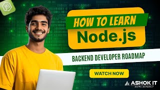 How to Learn Node.js in 2026 | Backend Developer Roadmap | Ashok IT Wealth