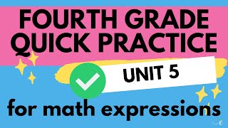4th Grade Math Expressions Unit 5 Quick Practice