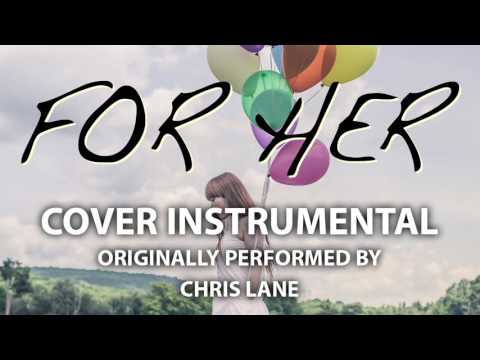 For Her (Cover Instrumental) [In The Style Of Chris Lane]