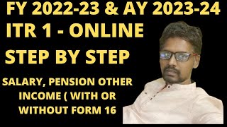 How to file ITR 1 online for FY 2022-23 & AY 2023-24 | Online ITR 1 | ITR-1 filing salary & pension.