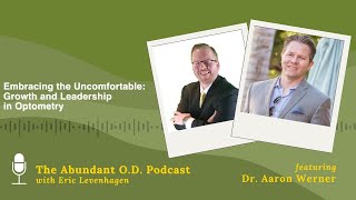 Embracing the Uncomfortable: Growth and Leadership in Optometry