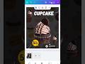Day 82 Canva Mobile Tutorial ✨ Poster Design Cupcake 🧁 bigneer #yt #art #short #cupcake