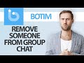 How To Remove Someone From Group Chat On Botim App Step By Step