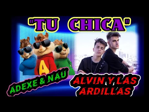 Download "TU CHICA " / ADEXE & NAU / VERSIÓN ALVIN Y LAS ARDILLAS  / (COVER) | RONY TM