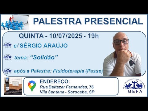 Assista: Palestra Presencial - c/ SÉRGIO ARAÚJO (10/07/2025)