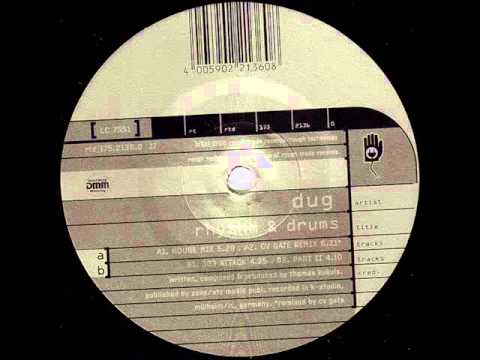 DUG — Dug - Rhythm & Drums (303 Attack Edit 1996)