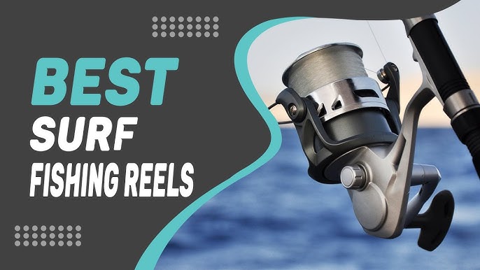 The 7 Best Surf Fishing Reels – Top Rated Reels Review! 