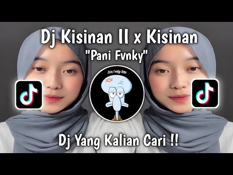 DJ TIWAS TAK GONDELI TENANAN - KISINAN REMIX FULL BASS VIRAL TIKTOK TERBARU 2023