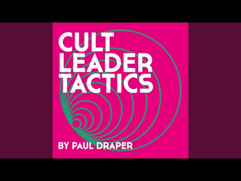 Paul Draper — Cult Leader Tactics in E-Flat Minor