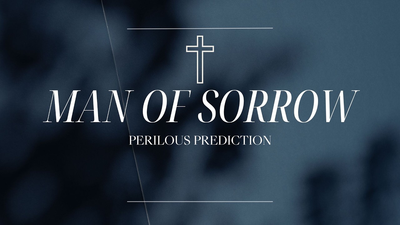 Man of Sorrows - The Prediction