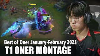 Best of Oner January-February 2023 - T1 ONER MONTAGE