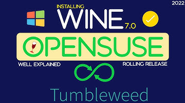 How to Install WineHQ 7 on OpenSUSE Tumbleweed | Installing Wine 7.0 on OpenSUSE Tumbleweed | WineHQ