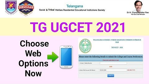 Choose TGUGCET 2021 weboptions  NOW