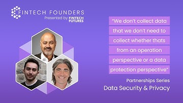 FinTech Founders Video: ensuring data security in fintech partnerships
