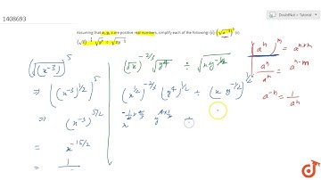 Assuming that `x , y , z` are positive real numbers, simplify each of the   following: `(i)\ (