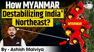 Myanmar Civil War: National Security threat for India? Free Movement Regime, Drug Triangle, Kaladan