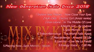 New Generation Italo Disco Mix by KriZe Mix 2018