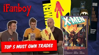 Top 5 Must Own Trade Paperbacks | iFanboy #1