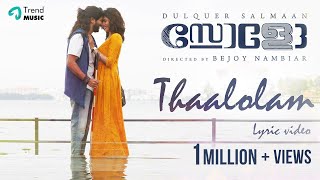 Video thumbnail of "Solo Malayalam Songs | Thaalolam Lyric Video | Dulquer Salmaan, Bejoy Nambiar | TrendMusic"