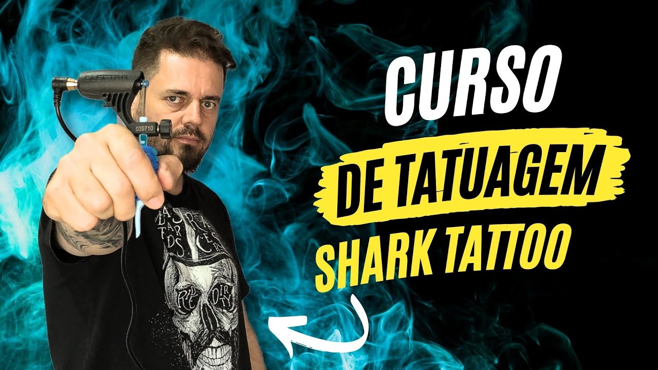 Curso de Tatuagem Completo Shark Tattoo