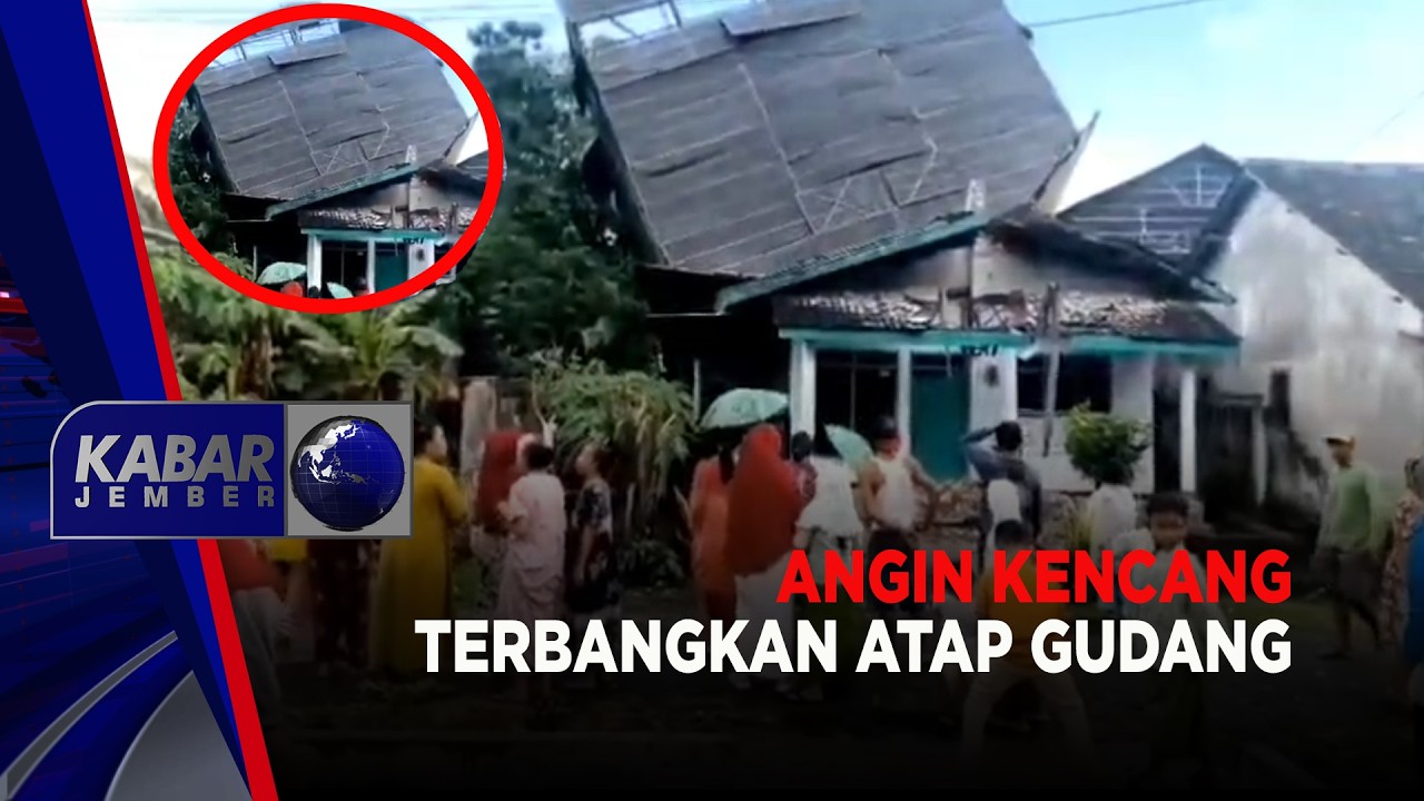 Angin Kencang Terbangkan Atap Gudang  | Kabar Jember