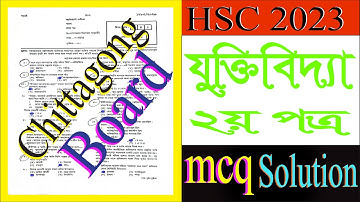 hsc 2023 logic 2nd paper MCQ Solution Chittagong Board | এইচএসসি যুক্তিবিদ্যা ২য় পত্র বহুনির্বাচনি