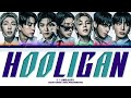 Hooligan BTS 방탄소년단 Lyrics Han Rom Eng