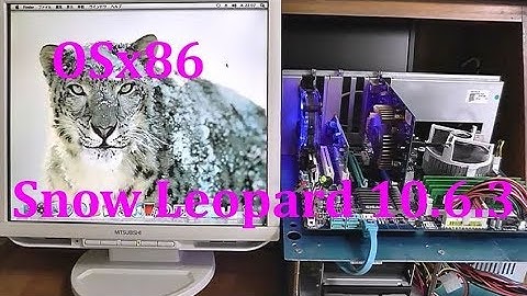 Was installed Mac OSX Snow Leopard 10.6.3 on the test PC