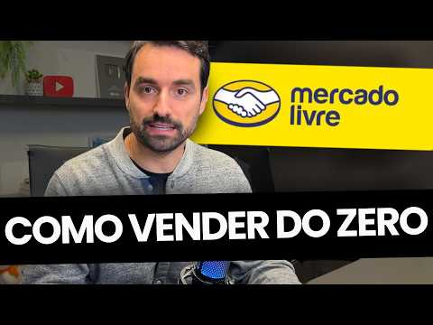 Como Vender no Mercado Livre Passo a Passo (Do Cadastro à Primeira Venda)