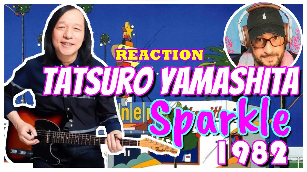 Tatsuro Yamashita 山下達郎 │ 'Sparkle (1982)' │REACTION FUNKY Guitar