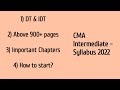 CMA Intermediate DT & IDT Study Plan video - Syllabus 2022