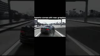 asseto corsa with max graphics feels different ☠️. #asseto corsa #assetocorsa #shortsfeed #cargame