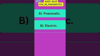 A320 ATA 36 QUIZ 41